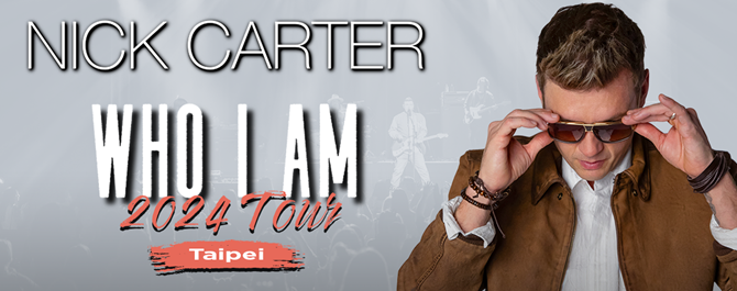 Nick Carter Who I Am 2024 Tour in Taipei