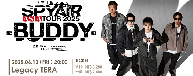 SPYAIR ASIA TOUR 2025 - BUDDY - in Taipei