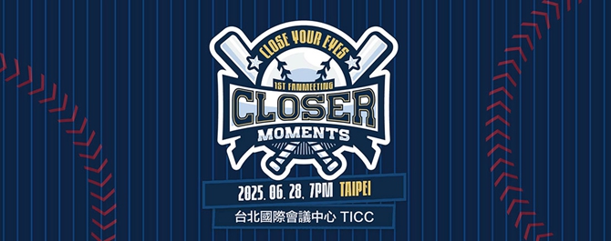 CLOSE YOUR EYES 1ST FANMEETING