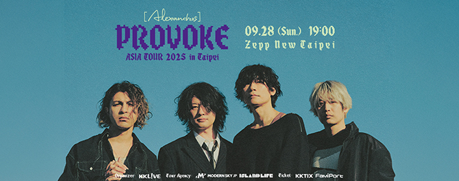 [Alexandros] PROVOKE ASIA TOUR 2025 in Taipei