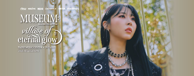 KKLive_Moon Byul CONCERT TOUR [MUSEUM : village of eternal glow] IN TAIPEI